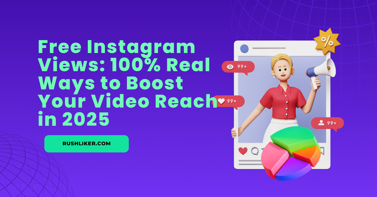 Nemokamos "Instagram" peržiūros: 100% Tikri būdai, kaip padidinti vaizdo įrašų pasiekiamumą 2025 m.